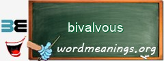 WordMeaning blackboard for bivalvous